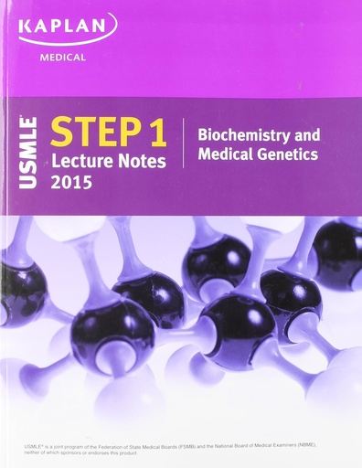 [9781625236883] Kaplan Medical USMLE Step 1 Lecture 2015: Biochemistry and Medical Genetics