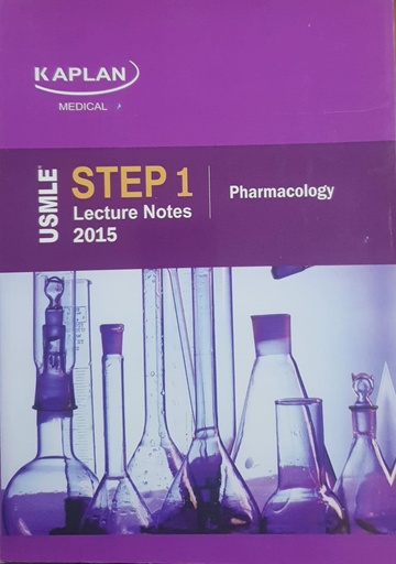 [9781625236913] Kaplan Medical USMLE Step 1 Lecture 2015: Pharmacology