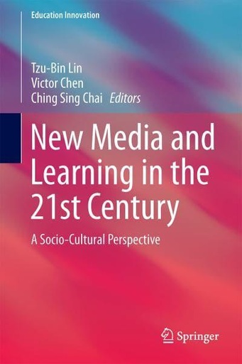 [9789812873255] New Media and Learning in the 21st century