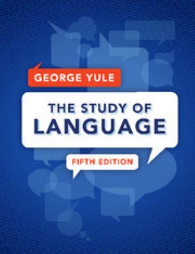 [9781107658172 -1] [PRINT] The Study of Language