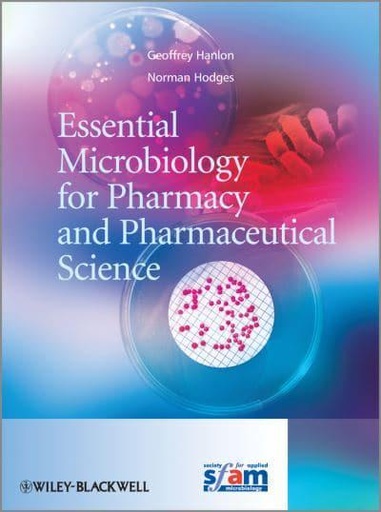 [9780470665343] Essential Microbiology for Pharmacy and Pharmaceutical Science