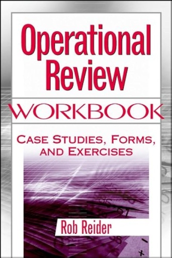 [9780471228110] Operational Review Workbook Case Studies Form and Exercises