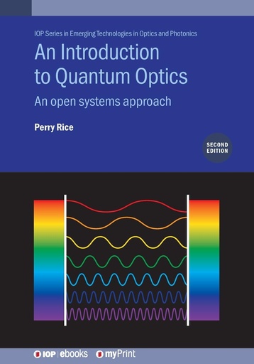 [9780750360159] An Introduction to Quantum Optics: An Open Systems Approach 