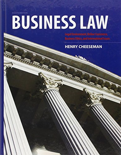 [9780132890410] Business Law Legal Environment, Online Commerce, Business Ethics, and International Issues