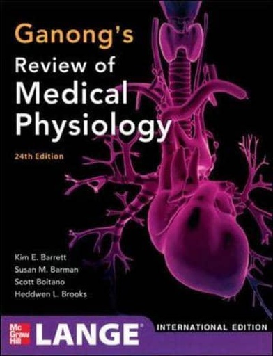 [9781259009624] Ganong's Review of Medical Physiology