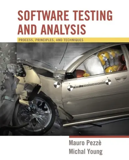 [9780471455936] Software Testing and Analysis: Process, Principles and Techniques 