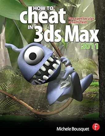 [9780240814339] How to Cheat in 3ds Max 2011