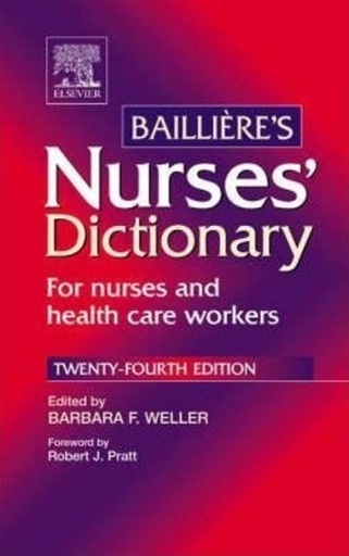[9780702027055] Bailliere's Nurse's Dictionary for Nurse and Health Care