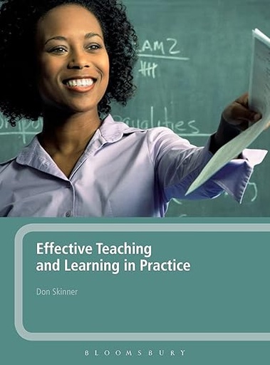 [9780826499370] Effective Teaching and Learning in Practice