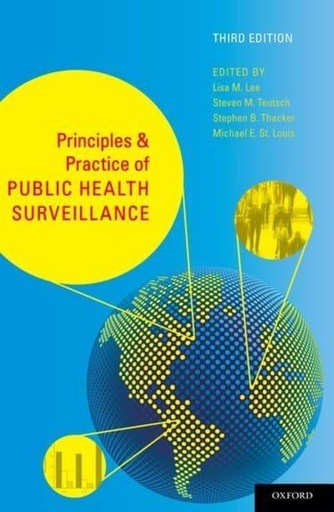 [9780195372922] Principles and Practice of Public Health Surveillance