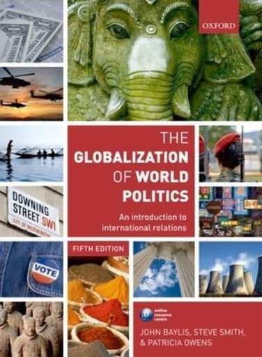 [9780199569090] The Globalization of World Politics: An Introduction to International Relations