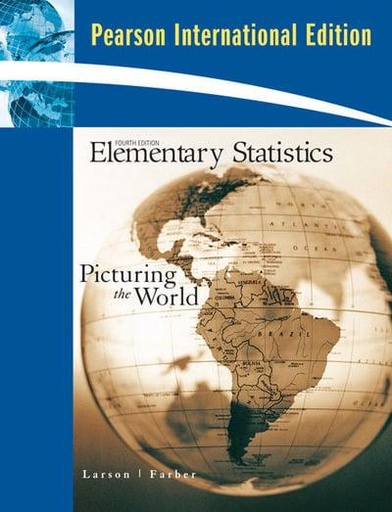 [9780131354227] Elementary Statistics Picturing The World 