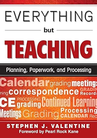 [9781412967075] Everything But Teaching