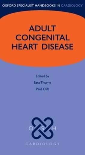 [9780199228188] Oxford Speacialist Handbook in Cardiology: Adult Congenital Heart Disease
