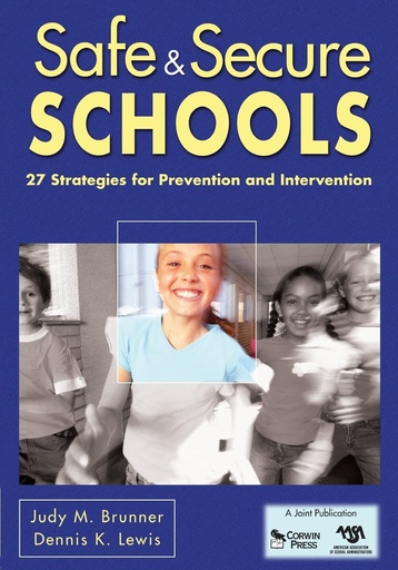 [9781412962995] Safe and Secure Schools