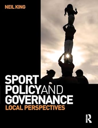 [9780750685474] Sport Policy and Governance Local Perspectives