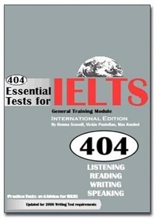 [9780975183236] 404 Essential Tests for IELTS (General Module)