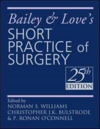 [9780340939321] Bailey and Loves Short Practice of Surgery