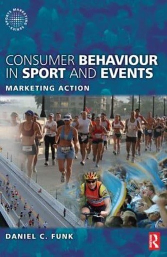 [9780750686662] Consumer Behavior in Sport and Events Marketing Action