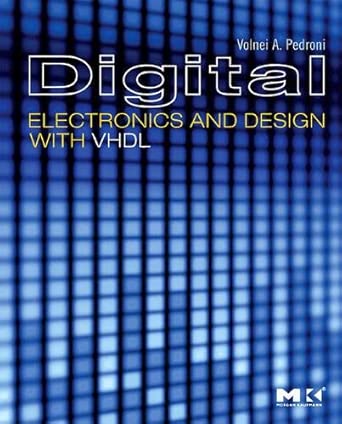 [9780123742704] Digital Electronics and Design with VHDL