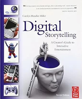 [9780240809595] Digital Storytelling A creator's guide to interactive entertainment