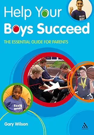 [9781855394490] Help Your Boys Success The Essential Guide for Parents