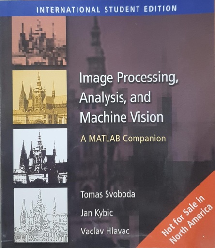 [9780495296003] Image Processing, Analysis and Machine Vision A Matlab Companion