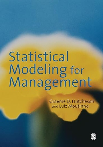 [9780761970125] Statistical Modeling for Management