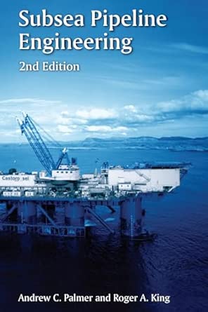[9781593701338] Subsea Pipeline Engineering 