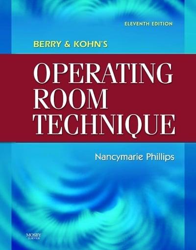 [9780323044837] Berry and Kohn's Operating Room Technique