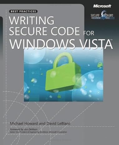 [9780735623934] Best Practice Writing Secure Code for Windows Vista