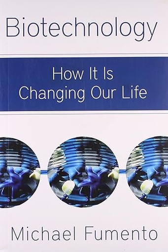 [9788179924402] Biotechnology How It is Changing Our Life