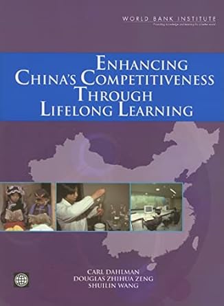 [9780821369432] Enhancing China's Competitiveness Through Lifelong Learning