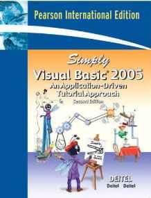 [9780132329422] Simply Visual Basic 2005 An Application-Driven Tutorial Approach