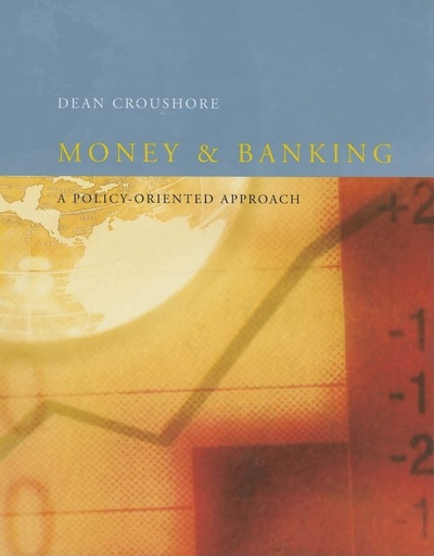 [9780618161256] Money and Banking A Policy-Oriented Approach