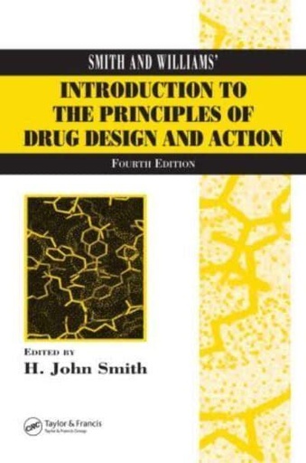 [9780415288774] Smith and William's Introduction to the Principles of Drug Design and Action