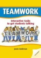 [9781900783781] Teamwork Interactive Tasks to Get Students Talking