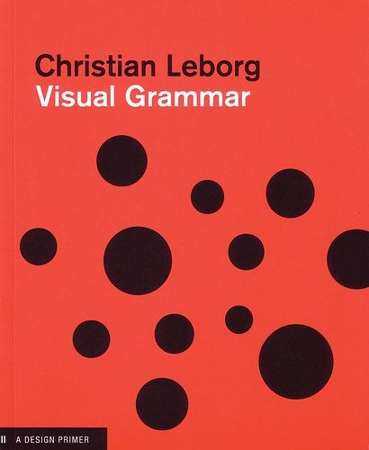 [9781568985817] Visual Grammar