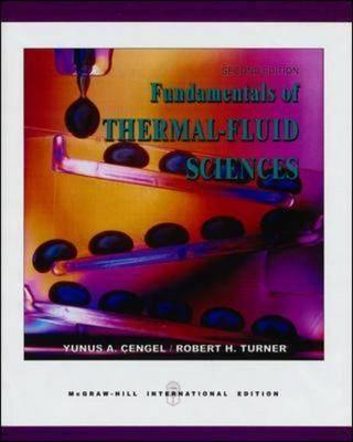 [9780071239264] Fundamentals of Thermal-Fluid Sciences