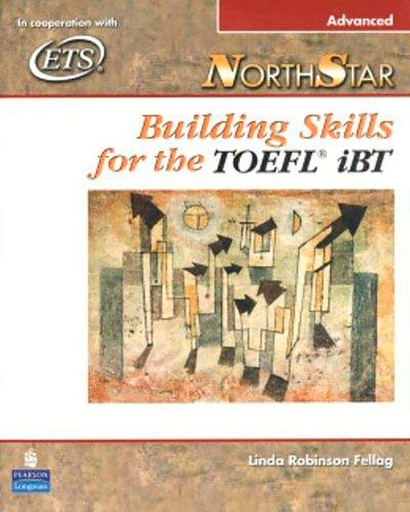 [9780131985773] North Star (Advanced) Building Skills for the TOEFL iBT