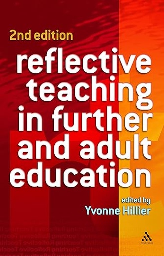 [9780826479655] Reflective Teaching in Further and Adult Education