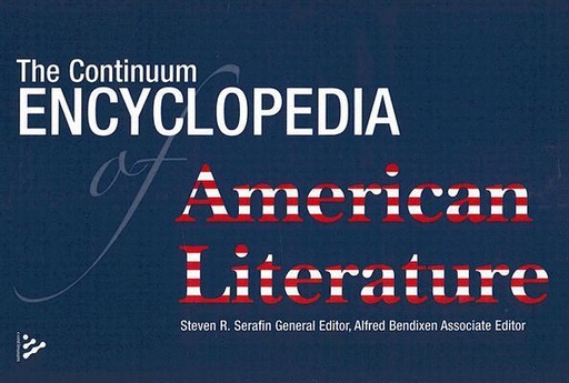 [9780826417770] The Continuum Encyclopedia American Literature