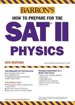 [9780764123634] Barron's How to Prepare for the SAT II Physics
