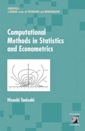 [9780824748043] Computational Methods in Statistics and Econometrics