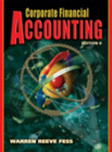 [9780324225501] Corporate Financial Accounting