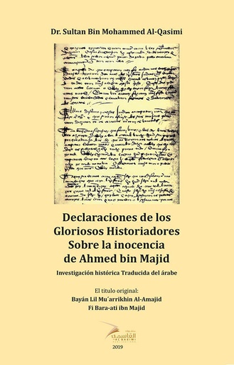 [9789948378266] Declaraciones de los Gloriosos Historiadores Sobre la inocencia de Ahmed bin Majid