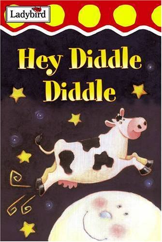 [9781844223169] Hey Diddle Diddle and Other Nursery Rhymes