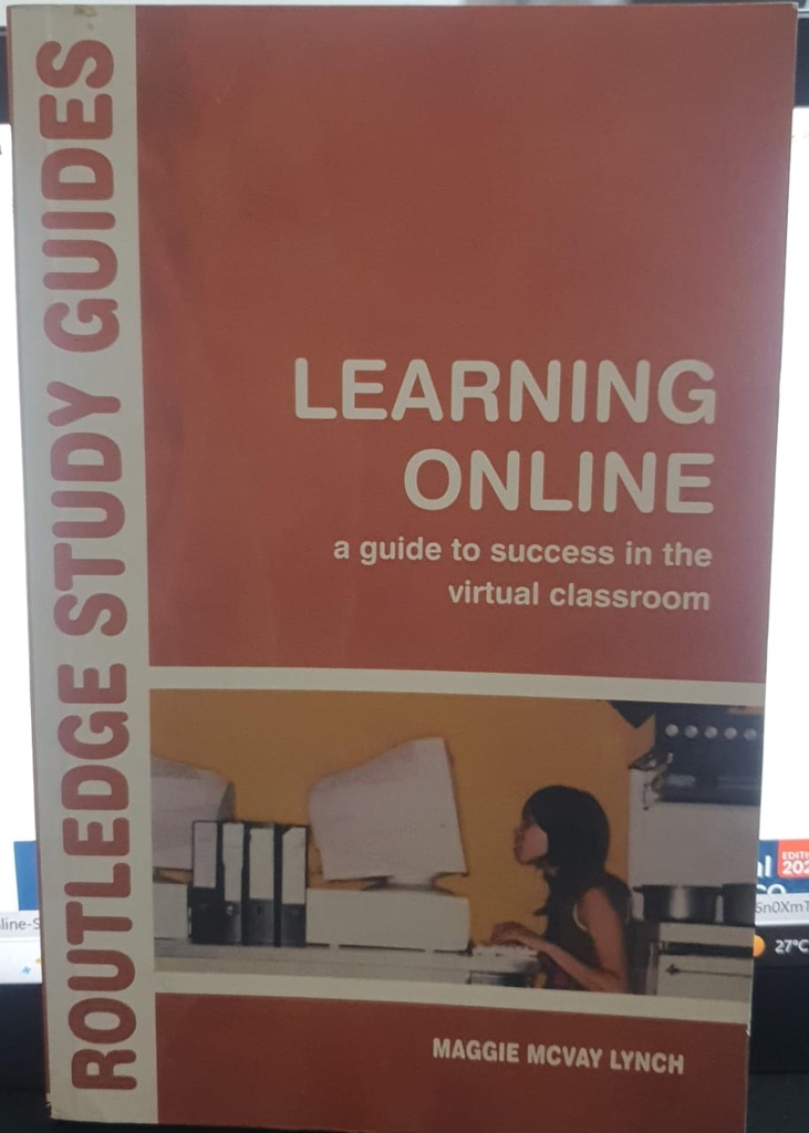 Learning Online A Guide to Success in the Virtual Classroom | UBH - UOS ...