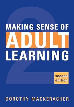 [9780802037787] Making Sense of Adult Learning