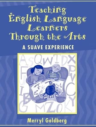[9780205343836] Teaching English Language Learners Through the Arts